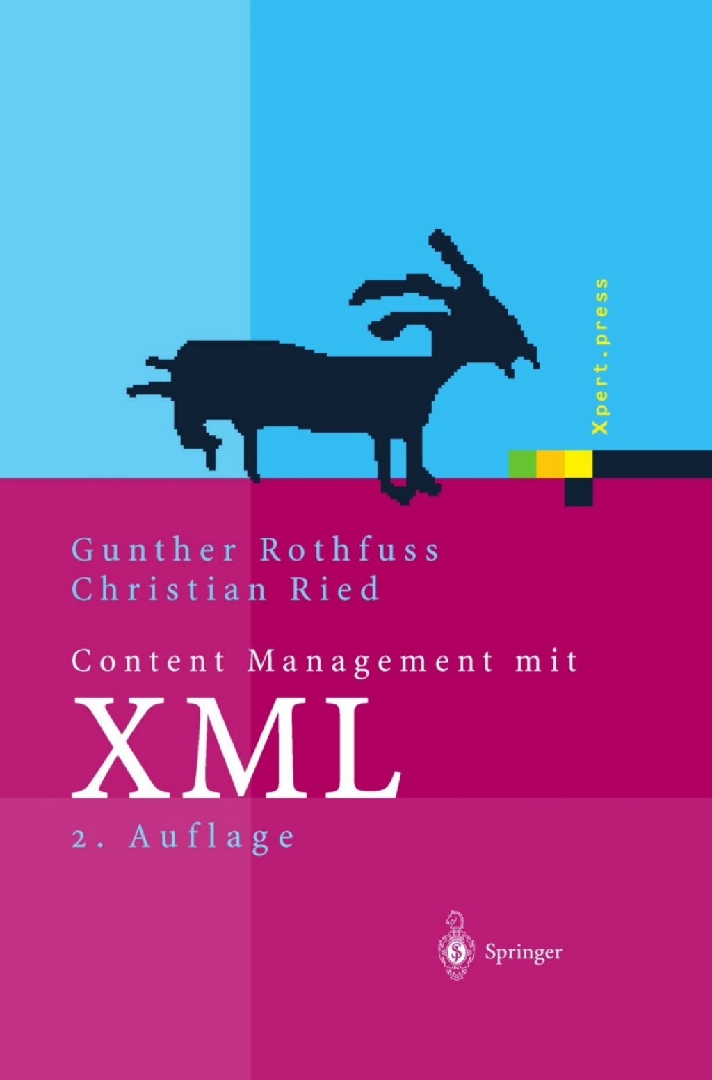 Content Management mit XML Grundlagen und Anwendungen 2nd Edition
