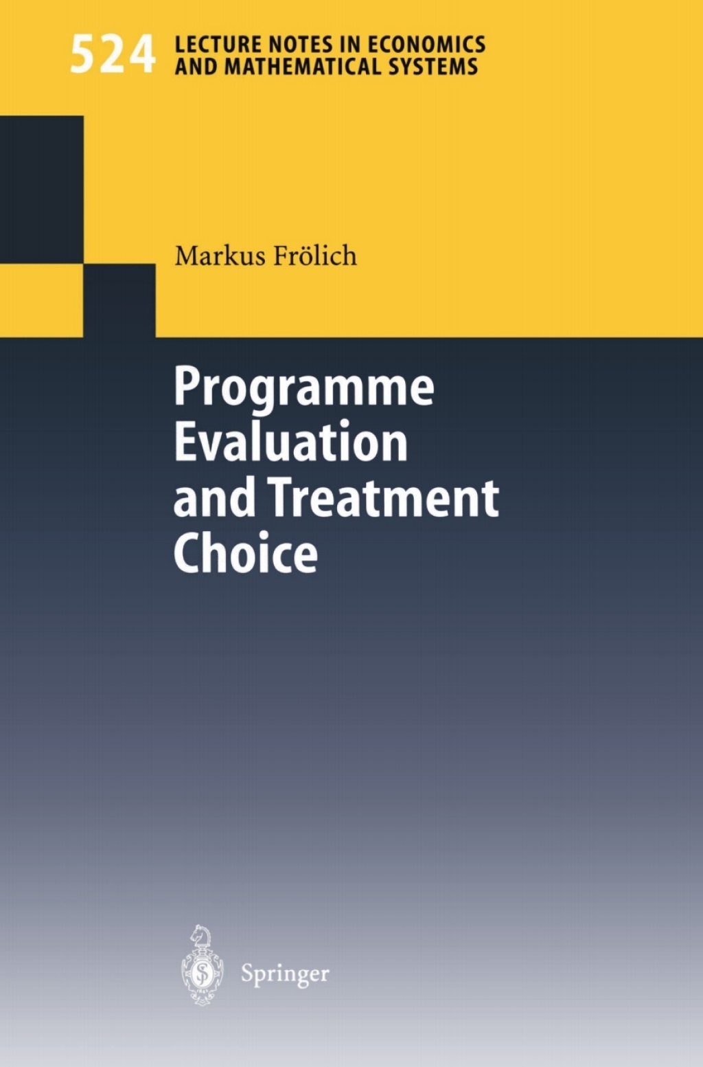 Programme Evaluation and Treatment Choice 