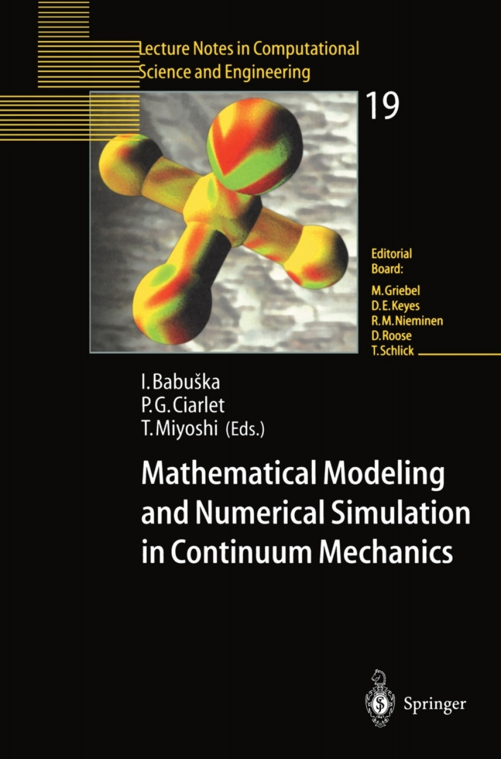Mathematical Modeling and Numerical Simulation in Continuum Mechanics Proceedings of the International Symposium on Mathematical Modeling and Numerical Simulation in Continuum Mechanics, September 29 Ã¢â‚¬Å¡Ãƒâ€žÃƒÂ¶Ã¢Ë†Å¡Ãƒâ€˜Ã¢Ë†Å¡Ã‚Â¨ October 3, 2000 Yamaguchi, Japan 1st Edition