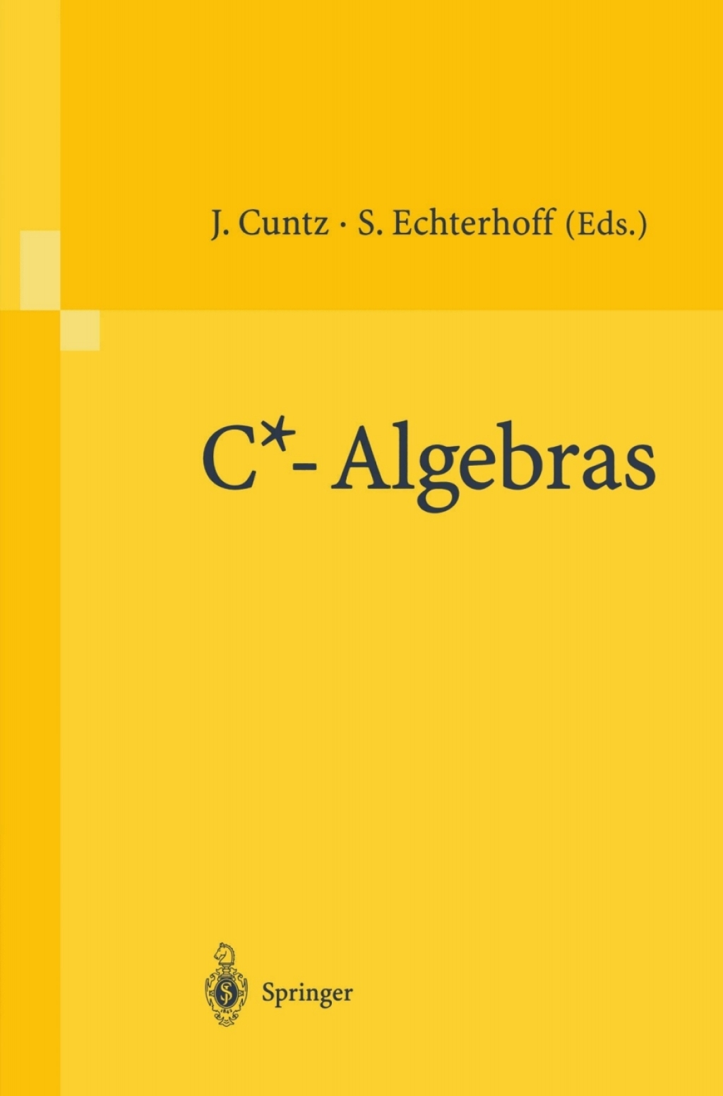C*-Algebras Proceedings of the SFB-Workshop on C*-Algebras, MÃ¢â‚¬Å¡ÃƒÂ ÃƒÂ¶Ã‚Â¬Ã¢Ë†Â«nster, Germany, March 8Ã¢â‚¬Å¡Ãƒâ€žÃƒÂ¶Ã¢Ë†Å¡Ãƒâ€˜Ã¢Ë†Å¡Ã‚Â¨12, 1999 1st Edition