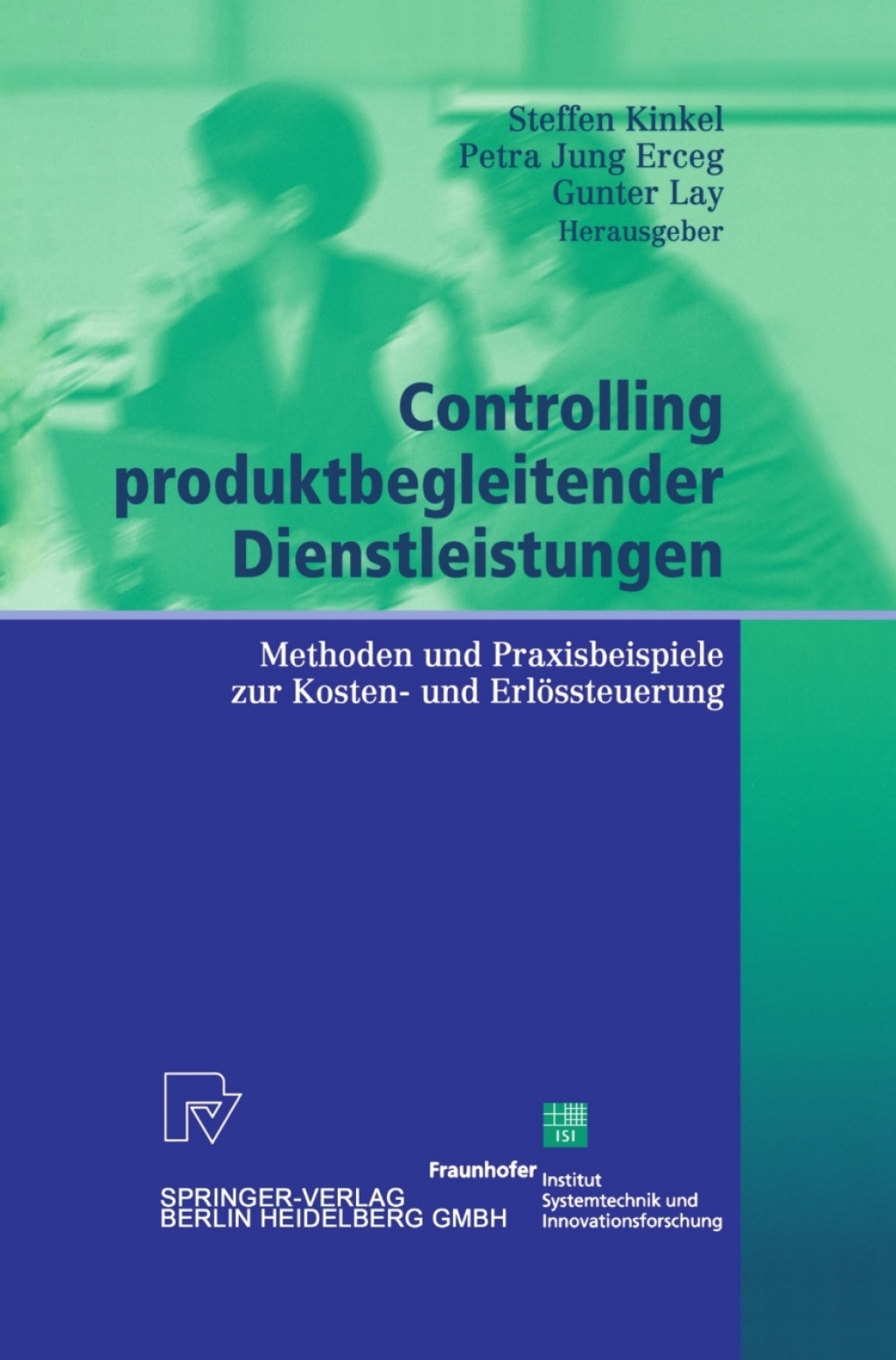 Controlling produktbegleitender Dienstleistungen Methoden und Praxisbeispiele zur Kosten- und ErlÃ¢â‚¬Å¡ÃƒÂ ÃƒÂ¶Ã¢â‚¬Å¡ÃƒÂ Ãƒâ€¡ssteuerung 1st Edition