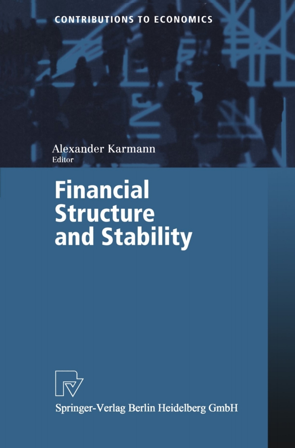 Financial Structure and Stability 1st Edition