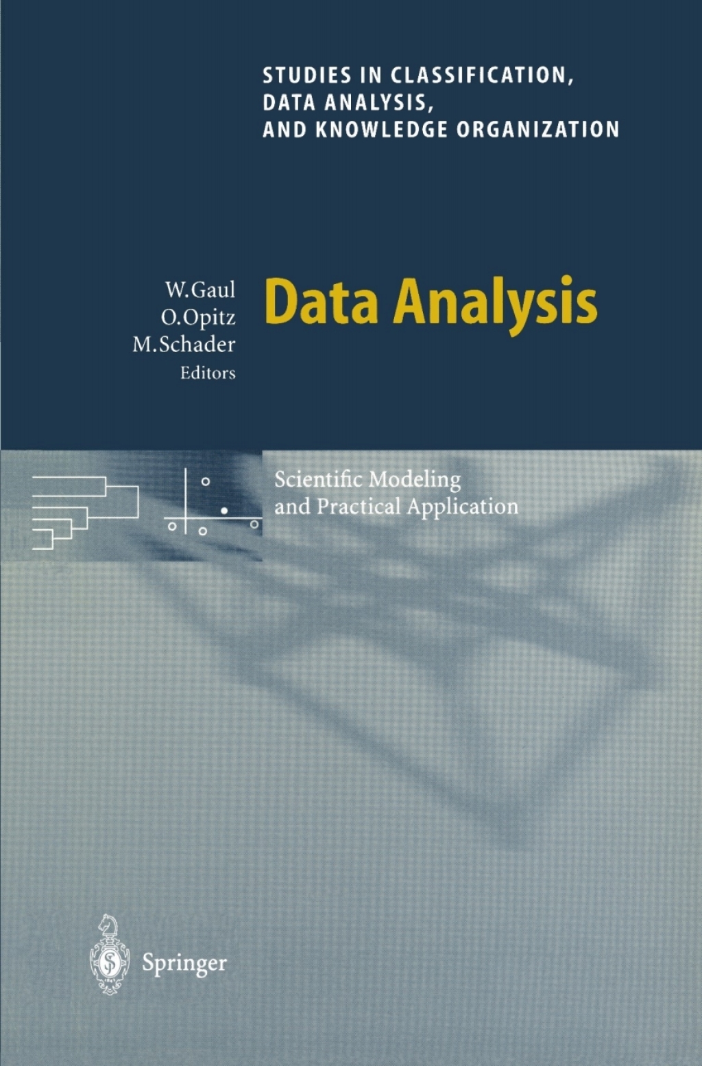 Data Analysis Scientific Modeling and Practical Application 1st Edition