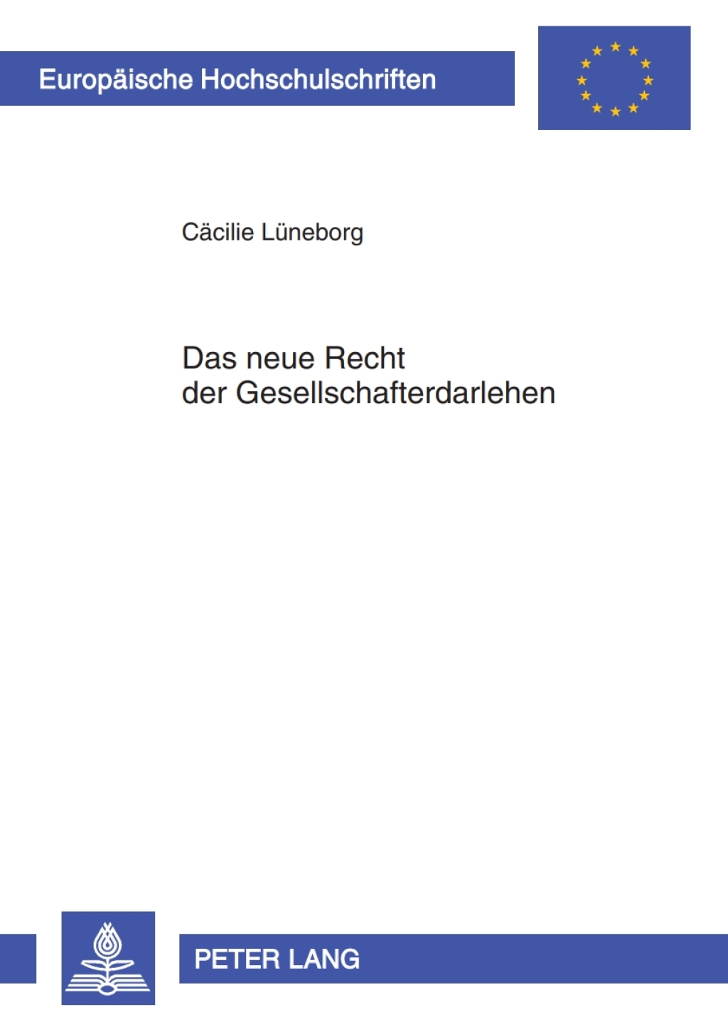 Das neue Recht der Gesellschafterdarlehen 1st Edition