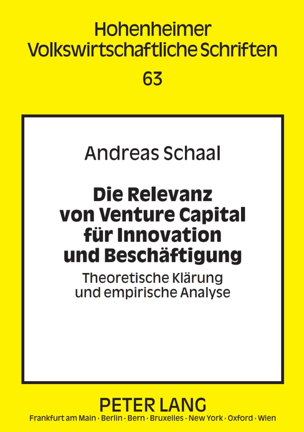 Die Relevanz von Venture Capital fuer Innovation und Beschaeftigung Theoretische Klaerung und empirische Analyse 1st Edition