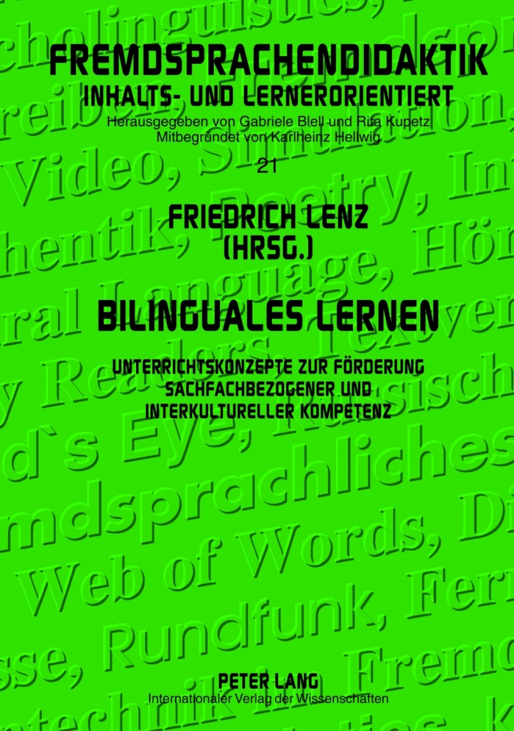 Bilinguales Lernen Unterrichtskonzepte zur Foerderung sachfachbezogener und interkultureller Kompetenz 1st Edition