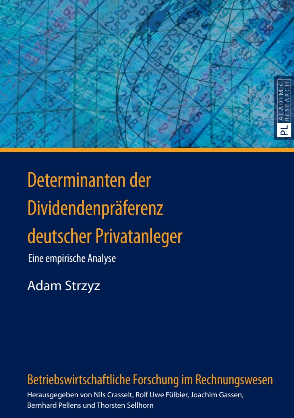 Determinanten der Dividendenpraeferenz deutscher Privatanleger Eine empirische Analyse 1st Edition