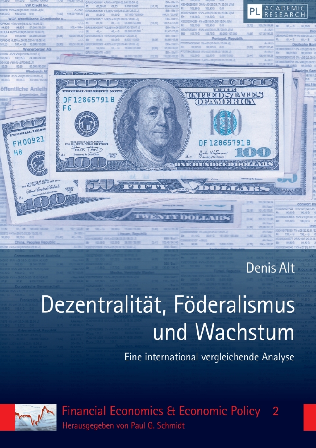Dezentralitaet, Foederalismus und Wachstum Eine international vergleichende Analyse 1st Edition