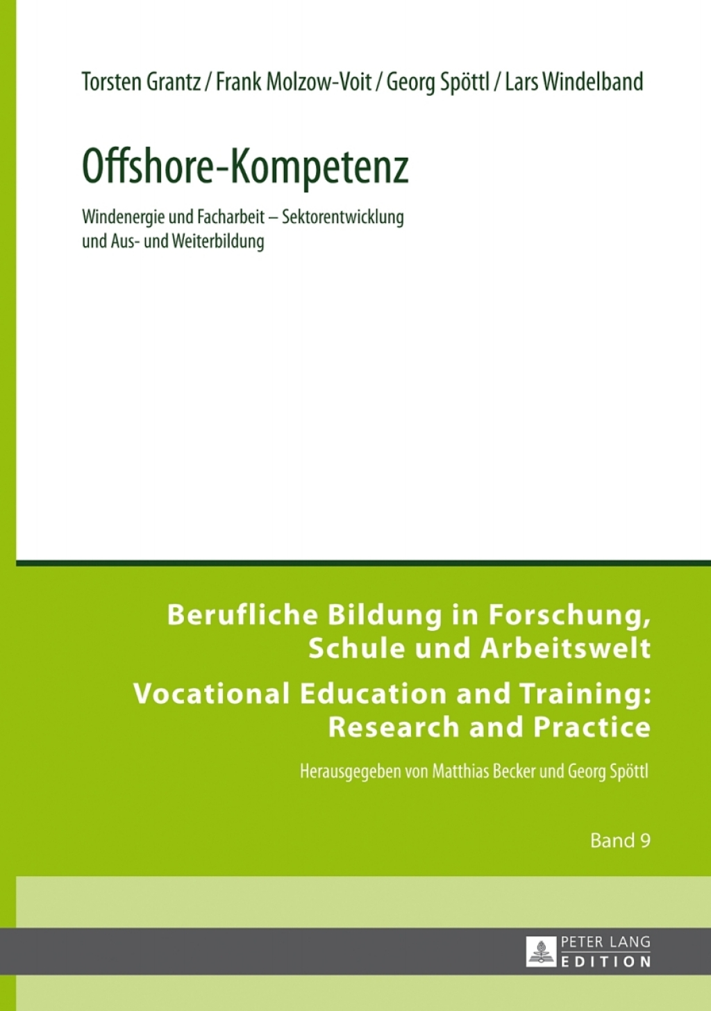 Offshore-Kompetenz Windenergie und Facharbeit Ã¢â‚¬Å¡Ãƒâ€žÃƒÂ¶Ã¢Ë†Å¡Ãƒâ€˜Ã¢Ë†Å¡Ã‚Â¨ Sektorentwicklung und Aus- und Weiterbildung 1st Edition