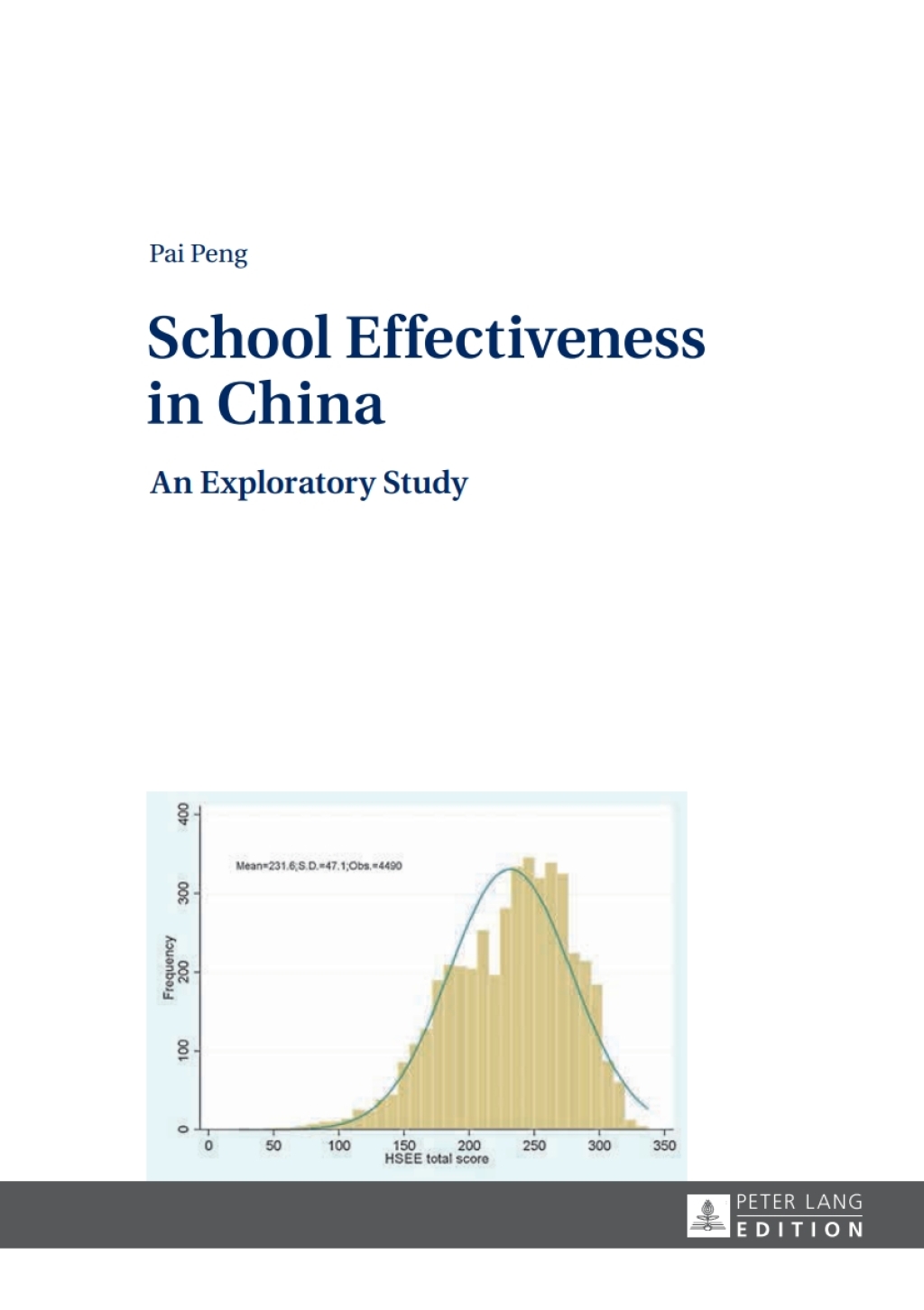 School Effectiveness in China An Exploratory Study 1st Edition
