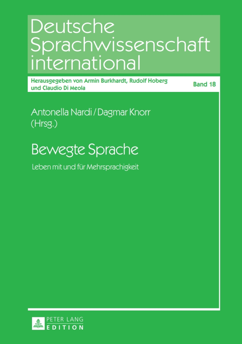 Bewegte Sprache Leben mit und fuer Mehrsprachigkeit 1st Edition