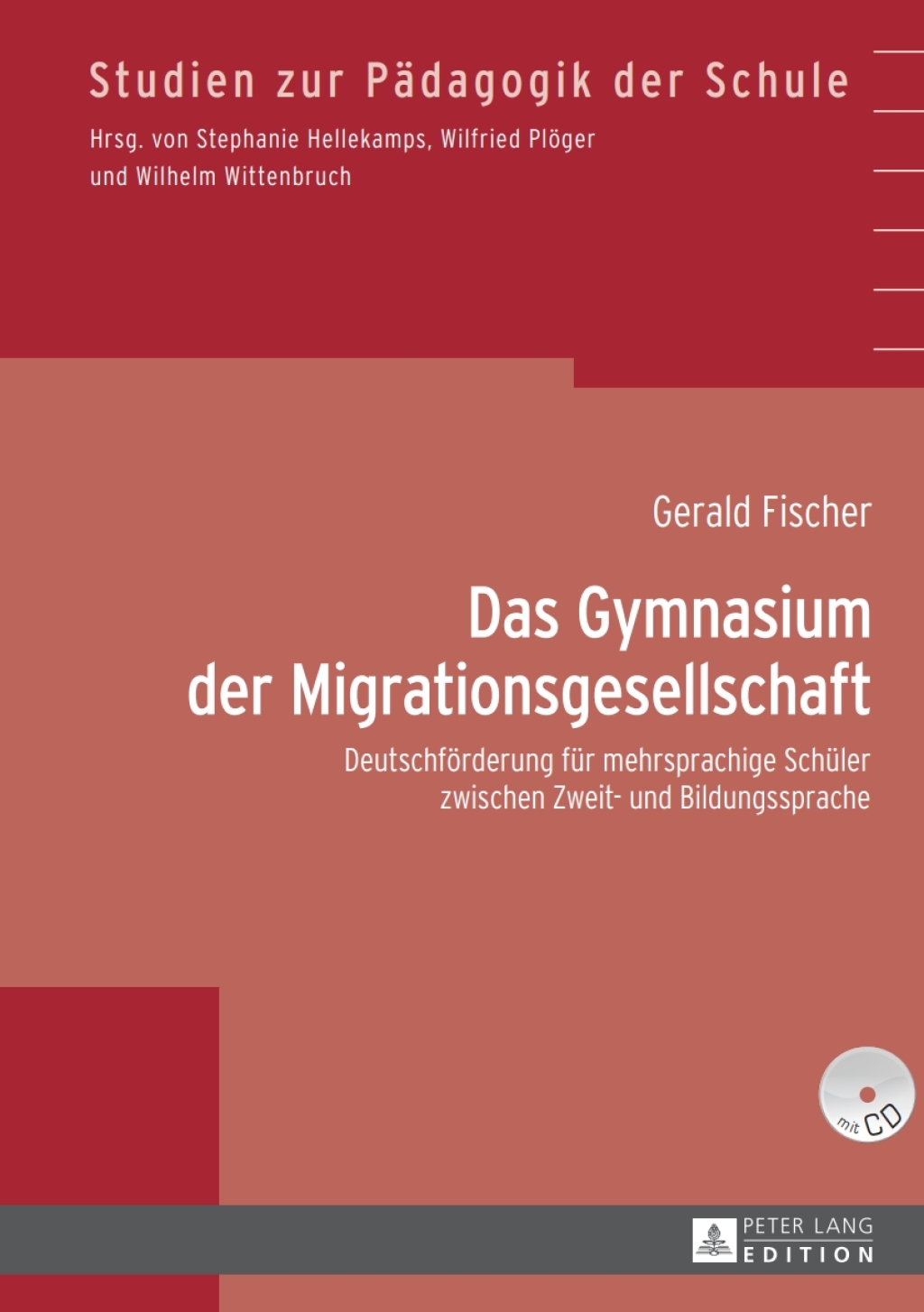 Das Gymnasium der Migrationsgesellschaft Deutschfoerderung fuer mehrsprachige Schueler zwischen Zweit- und Bildungssprache 1st Edition