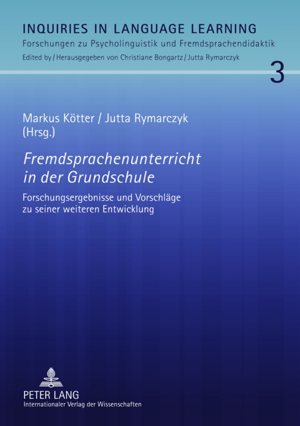 Fremdsprachenunterricht in der Grundschule Forschungsergebnisse und Vorschlaege zu seiner weiteren Entwicklung 1st Edition
