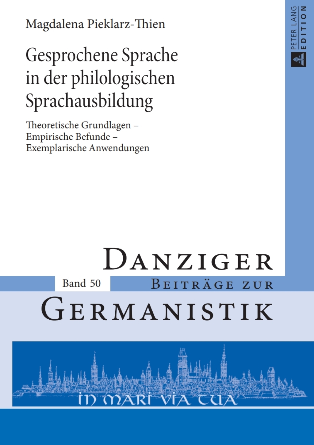 Gesprochene Sprache in der philologischen Sprachausbildung Theoretische Grundlagen Ã¢â‚¬Å¡Ãƒâ€žÃƒÂ¶Ã¢Ë†Å¡Ãƒâ€˜Ã¢Ë†Å¡Ã‚Â¨ Empirische Befunde Ã¢â‚¬Å¡Ãƒâ€žÃƒÂ¶Ã¢Ë†Å¡Ãƒâ€˜Ã¢Ë†Å¡Ã‚Â¨ Exemplarische Anwendungen 1st Edition