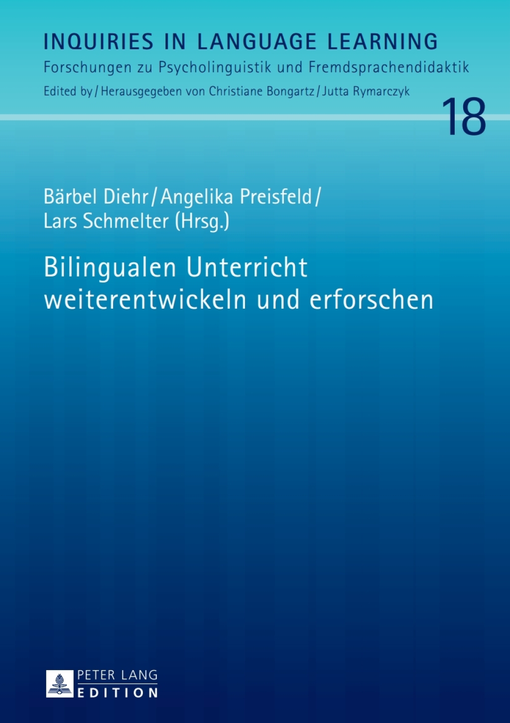 Bilingualen Unterricht weiterentwickeln und erforschen 1st Edition