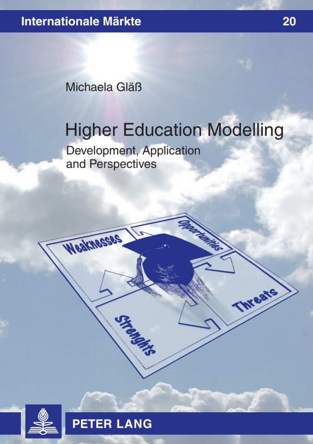 Higher Education Modelling Development, Application and Perspectives 1st Edition