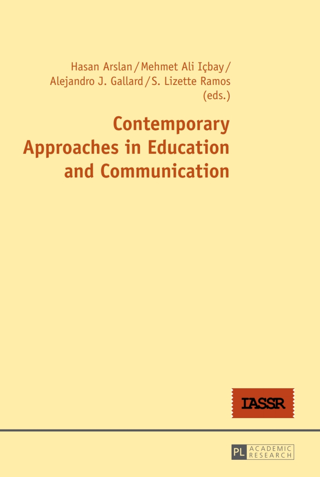 Contemporary Approaches in Education and Communication 1st Edition