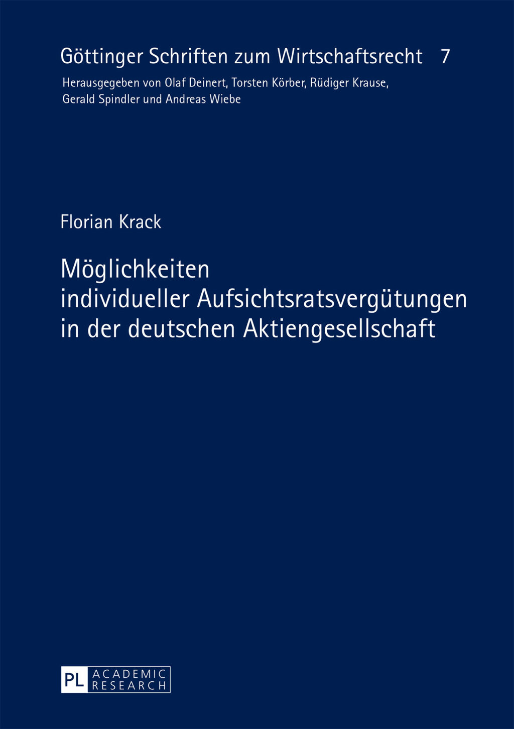 Moeglichkeiten individueller Aufsichtsratsverguetungen in der deutschen Aktiengesellschaft 1st Edition