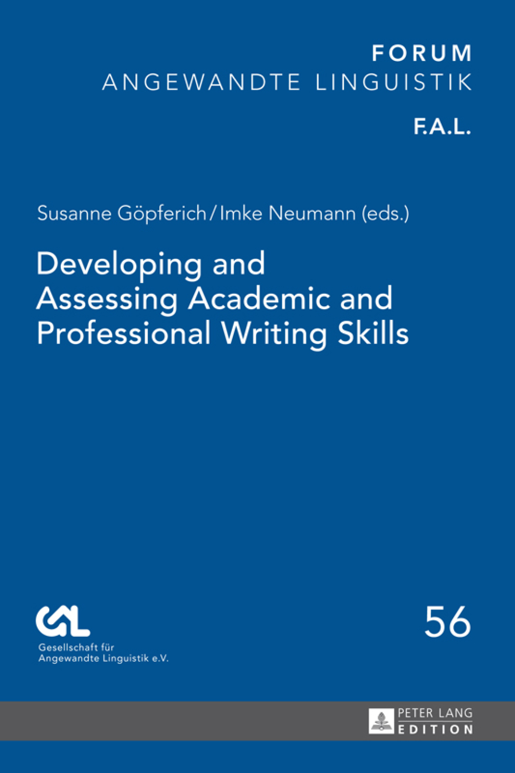 Developing and Assessing Academic and Professional Writing Skills 1st Edition