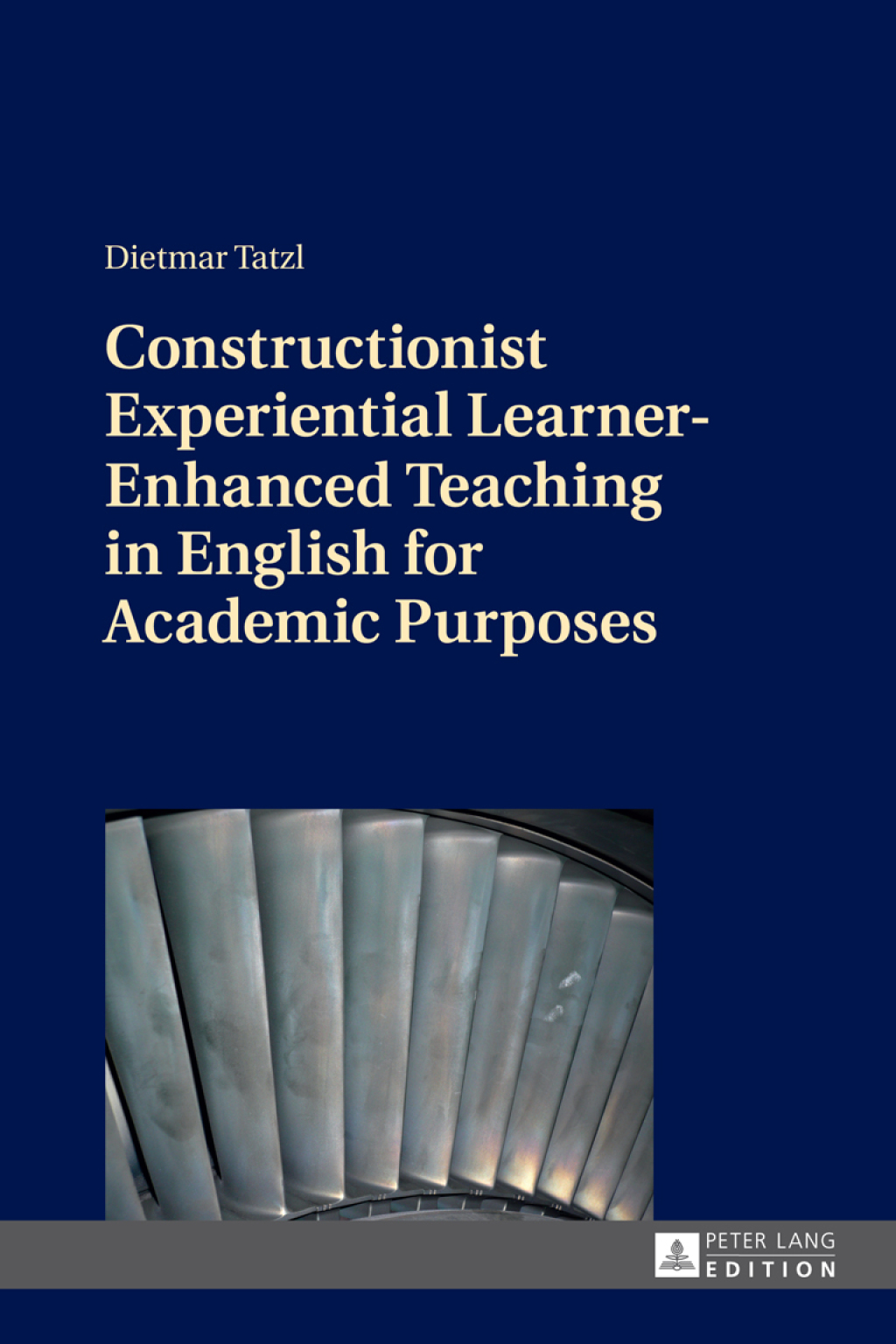 Constructionist Experiential Learner-Enhanced Teaching in English for Academic Purposes 1st Edition