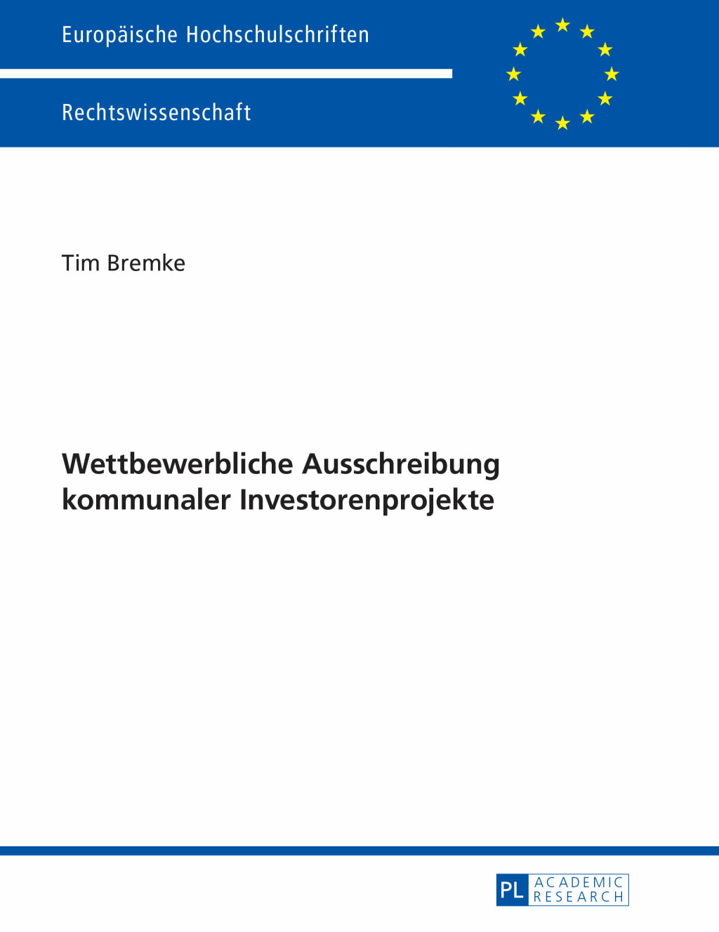 Wettbewerbliche Ausschreibung kommunaler Investorenprojekte 1st Edition