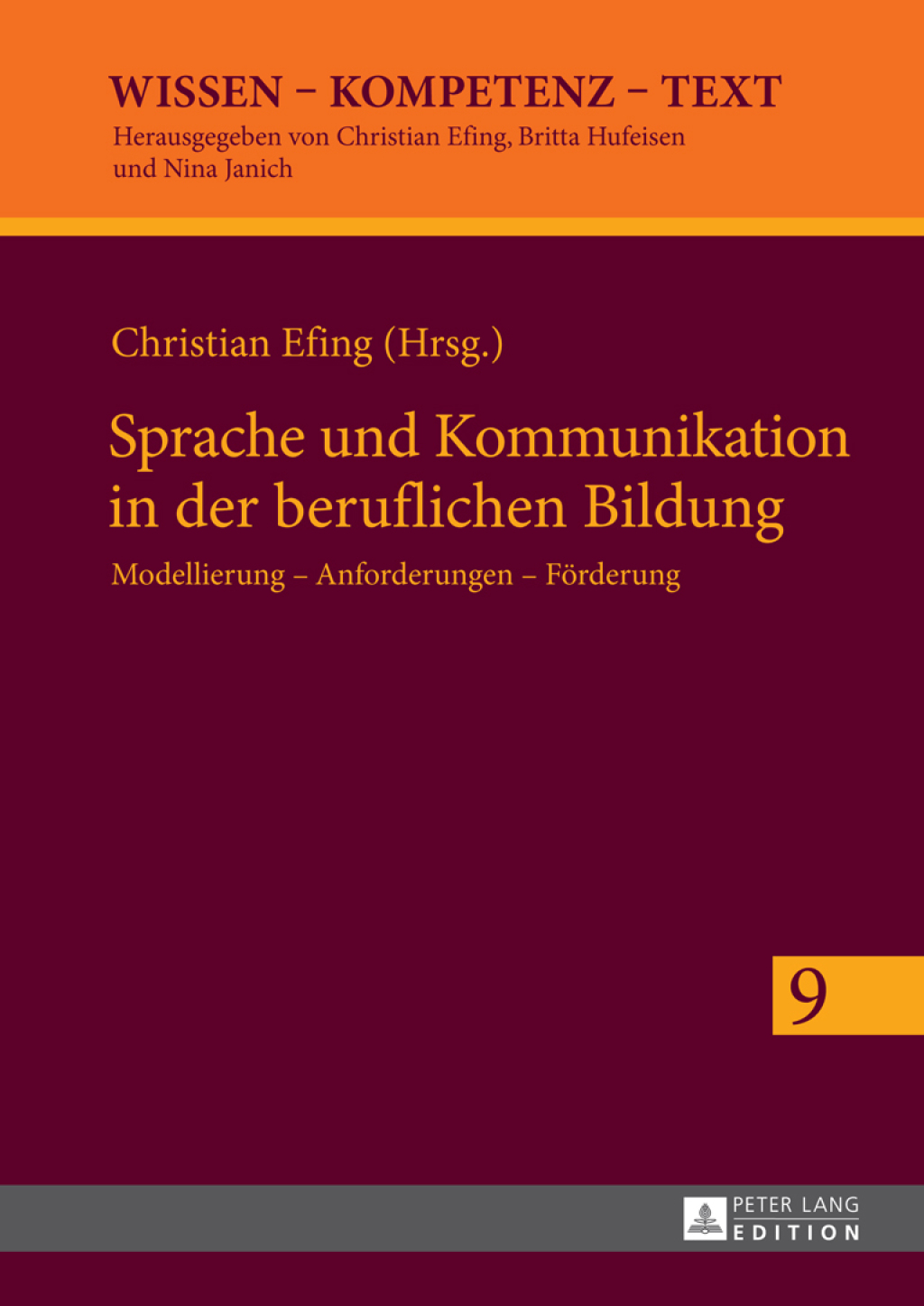 Sprache und Kommunikation in der beruflichen Bildung Modellierung Ã¢â‚¬Å¡Ãƒâ€žÃƒÂ¶Ã¢Ë†Å¡Ãƒâ€˜Ã¢Ë†Å¡Ã‚Â¨ Anforderungen Ã¢â‚¬Å¡Ãƒâ€žÃƒÂ¶Ã¢Ë†Å¡Ãƒâ€˜Ã¢Ë†Å¡Ã‚Â¨ Foerderung 1st Edition