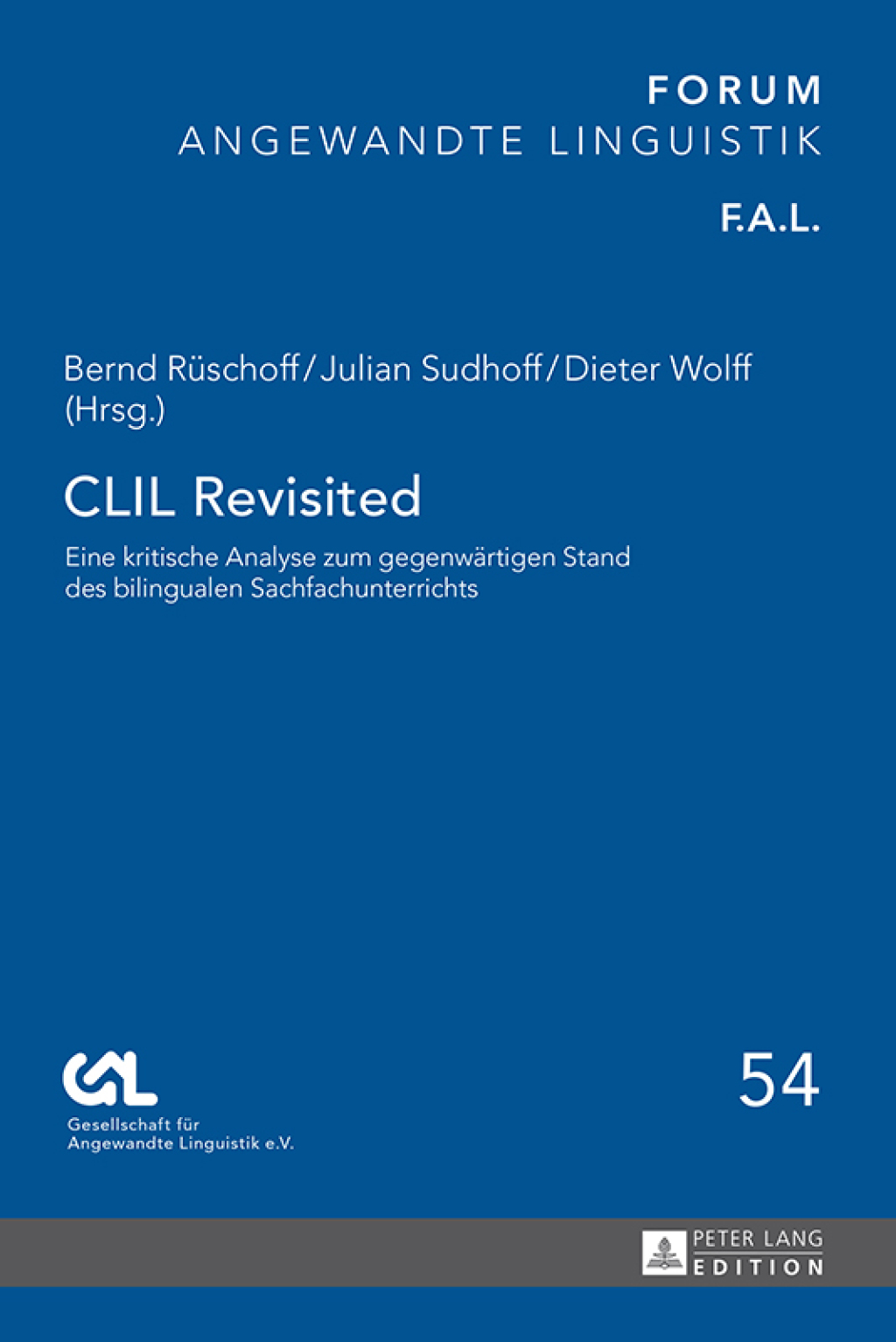 CLIL Revisited Eine kritische Analyse zum gegenwaertigen Stand des bilingualen Sachfachunterrichts 1st Edition