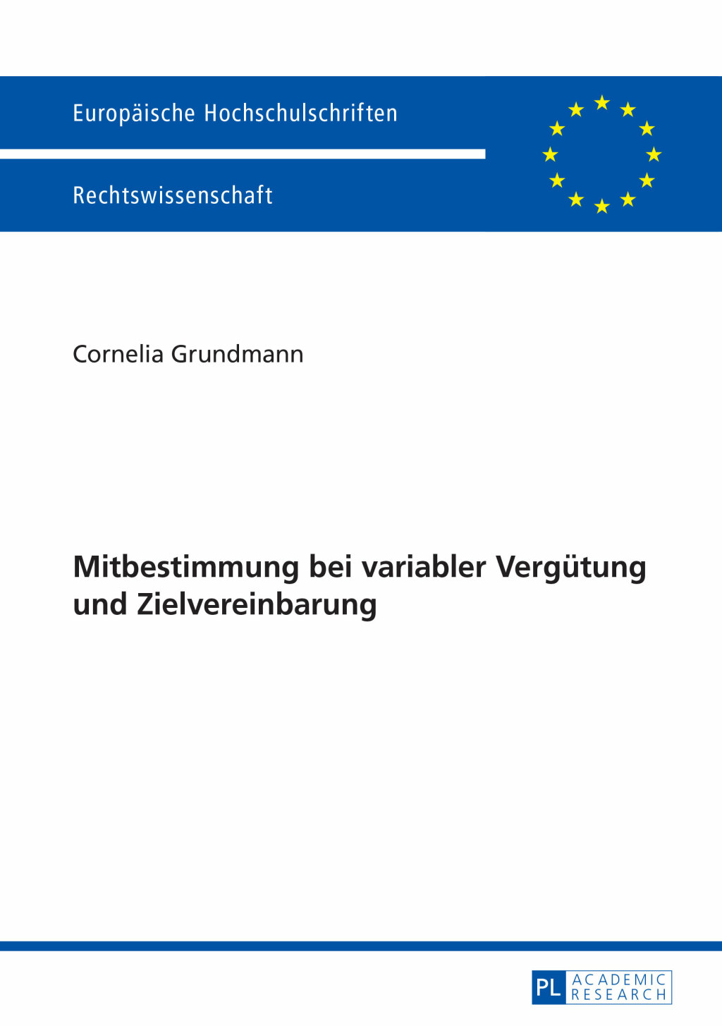 Mitbestimmung bei variabler Verguetung und Zielvereinbarung 1st Edition