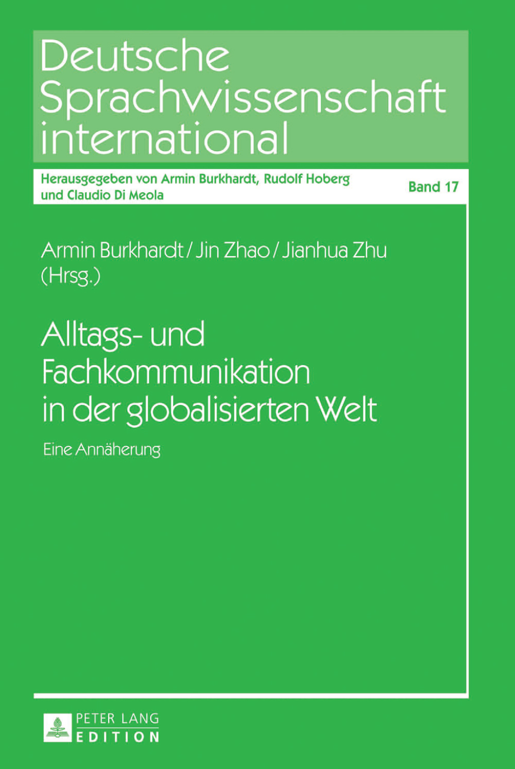 Alltags- und Fachkommunikation in der globalisierten Welt Eine Annaeherung 1st Edition