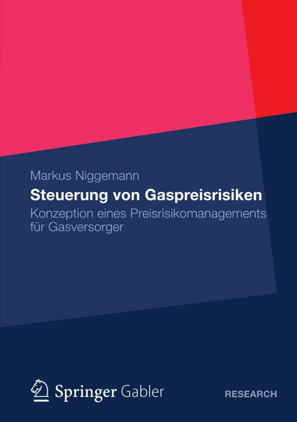 Steuerung von Gaspreisrisiken Konzeption eines Preisrisikomanagements fÃ¢â‚¬Å¡ÃƒÂ ÃƒÂ¶Ã‚Â¬Ã¢Ë†Â«r Gasversorger 