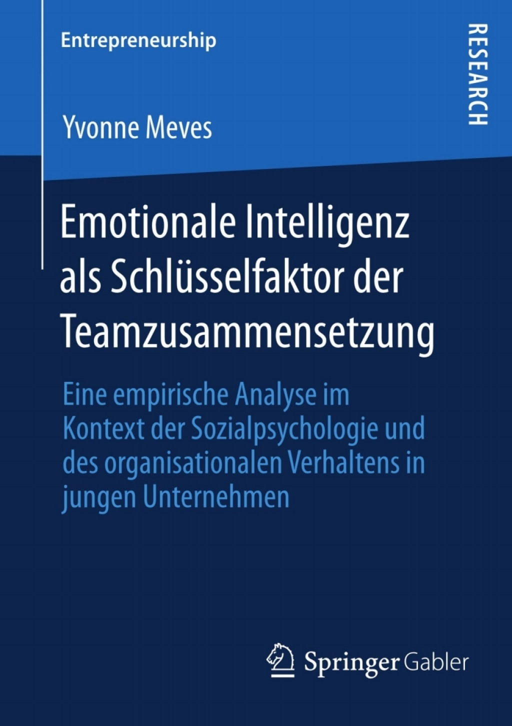 Emotionale Intelligenz als SchlÃ¢â‚¬Å¡ÃƒÂ ÃƒÂ¶Ã‚Â¬Ã¢Ë†Â«sselfaktor der Teamzusammensetzung Eine empirische Analyse im Kontext der Sozialpsychologie und des organisationalen Verhaltens in jungen Unternehmen 