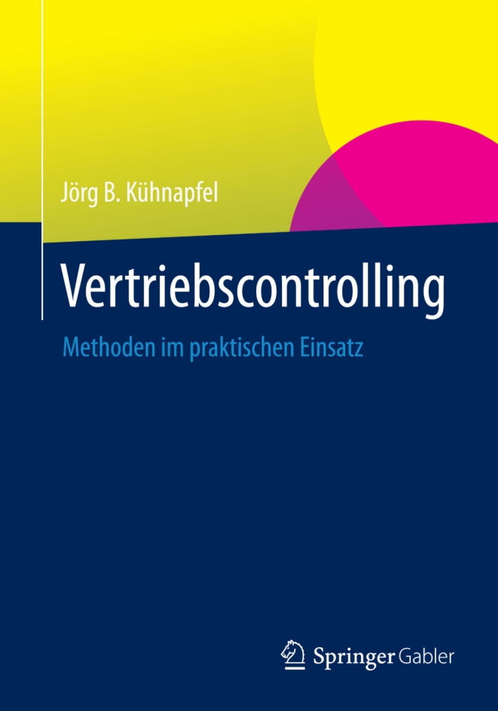 Vertriebscontrolling Methoden im praktischen Einsatz 