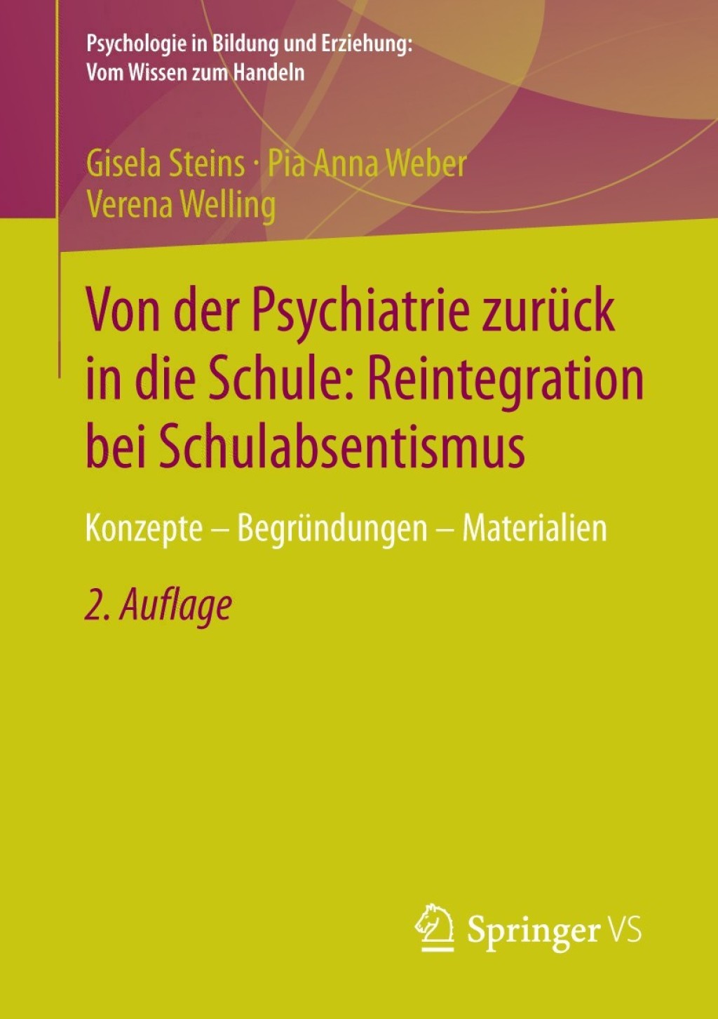 Von der Psychiatrie zurÃ¢â‚¬Å¡ÃƒÂ ÃƒÂ¶Ã‚Â¬Ã¢Ë†Â«ck in die Schule: Reintegration bei Schulabsentismus Konzepte - BegrÃ¢â‚¬Å¡ÃƒÂ ÃƒÂ¶Ã‚Â¬Ã¢Ë†Â«ndungen - Materialien 2nd Edition