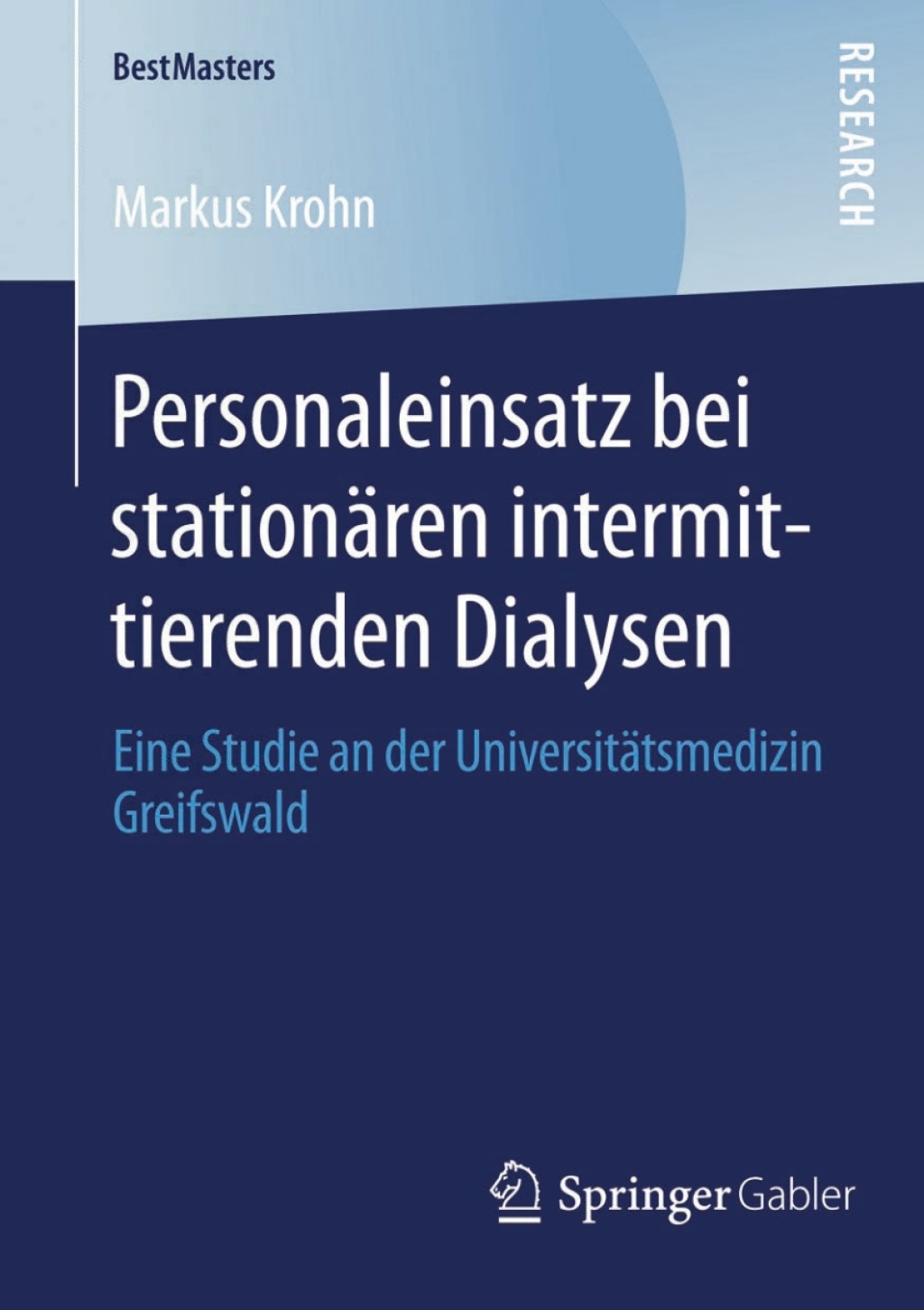 Personaleinsatz bei stationÃ¢â‚¬Å¡ÃƒÂ ÃƒÂ¶Ã‚Â¬ÃƒÅ¸ren intermittierenden Dialysen Eine Studie an der UniversitÃ¢â‚¬Å¡ÃƒÂ ÃƒÂ¶Ã‚Â¬ÃƒÅ¸tsmedizin Greifswald 