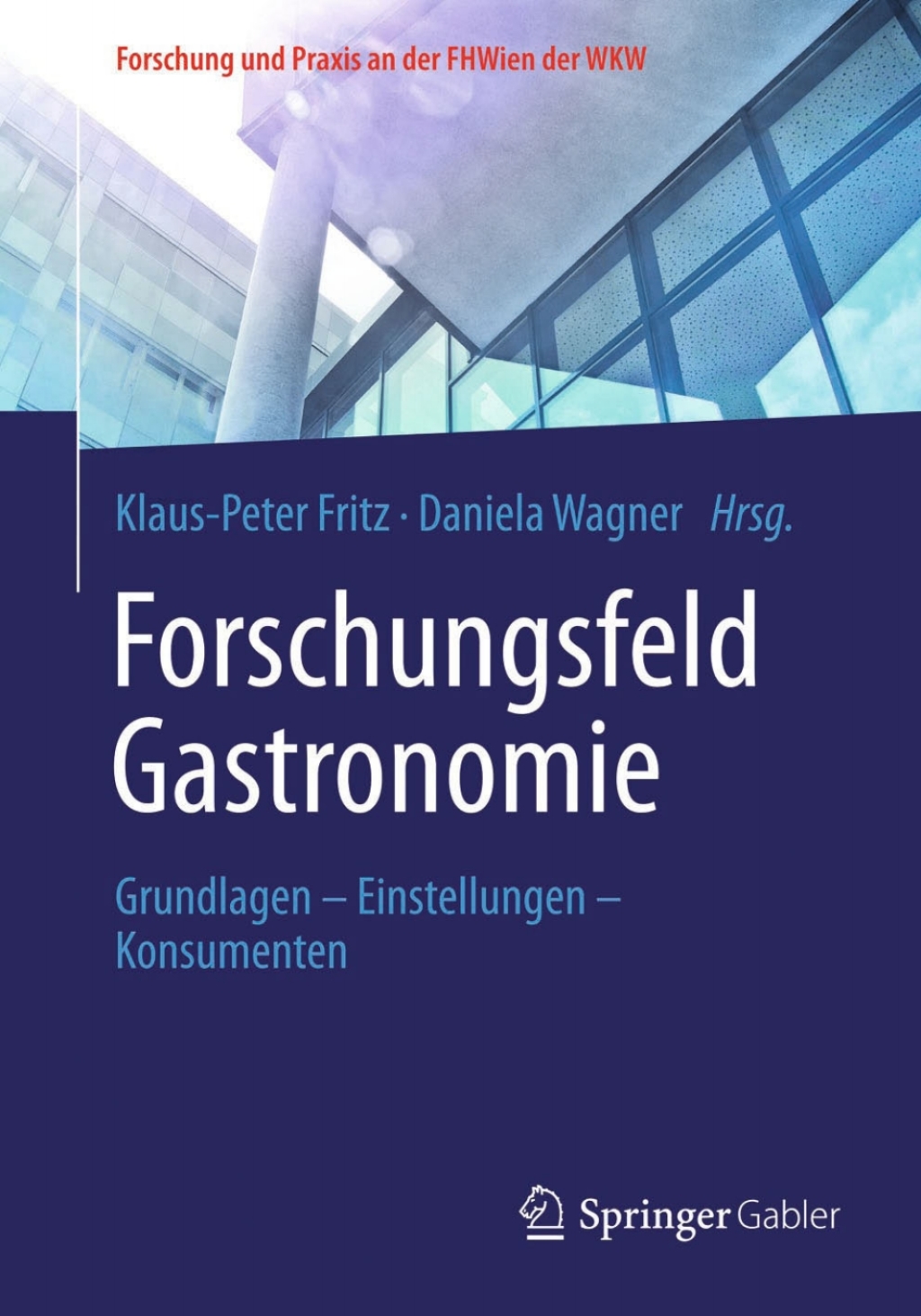 Forschungsfeld Gastronomie Grundlagen Ã¢â‚¬Å¡Ãƒâ€žÃƒÂ¶Ã¢Ë†Å¡Ãƒâ€˜Ã¢Ë†Å¡Ã‚Â¨ Einstellungen Ã¢â‚¬Å¡Ãƒâ€žÃƒÂ¶Ã¢Ë†Å¡Ãƒâ€˜Ã¢Ë†Å¡Ã‚Â¨ Konsumenten 