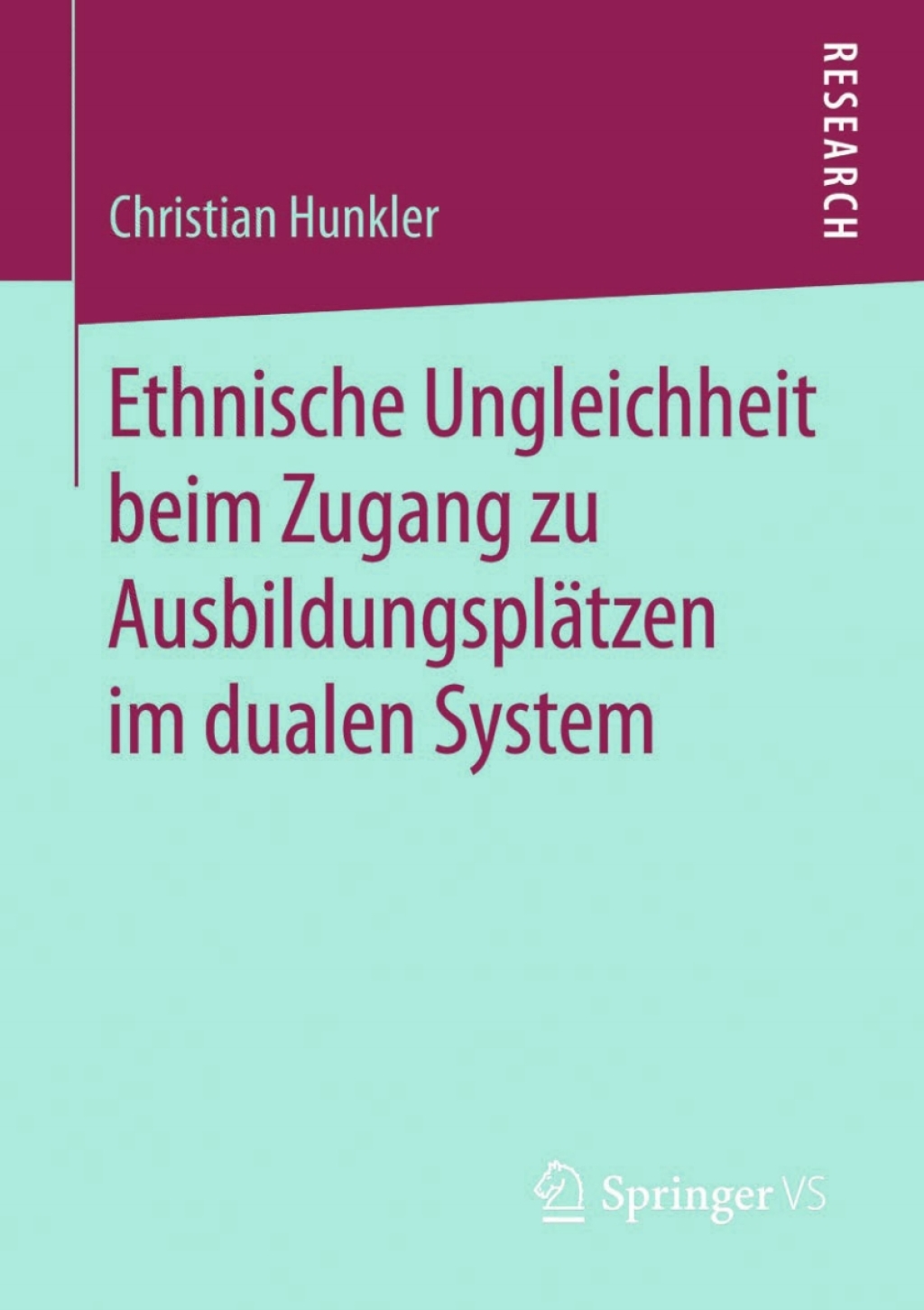 Ethnische Ungleichheit beim Zugang zu AusbildungsplÃ¢â‚¬Å¡ÃƒÂ ÃƒÂ¶Ã‚Â¬ÃƒÅ¸tzen im dualen System 