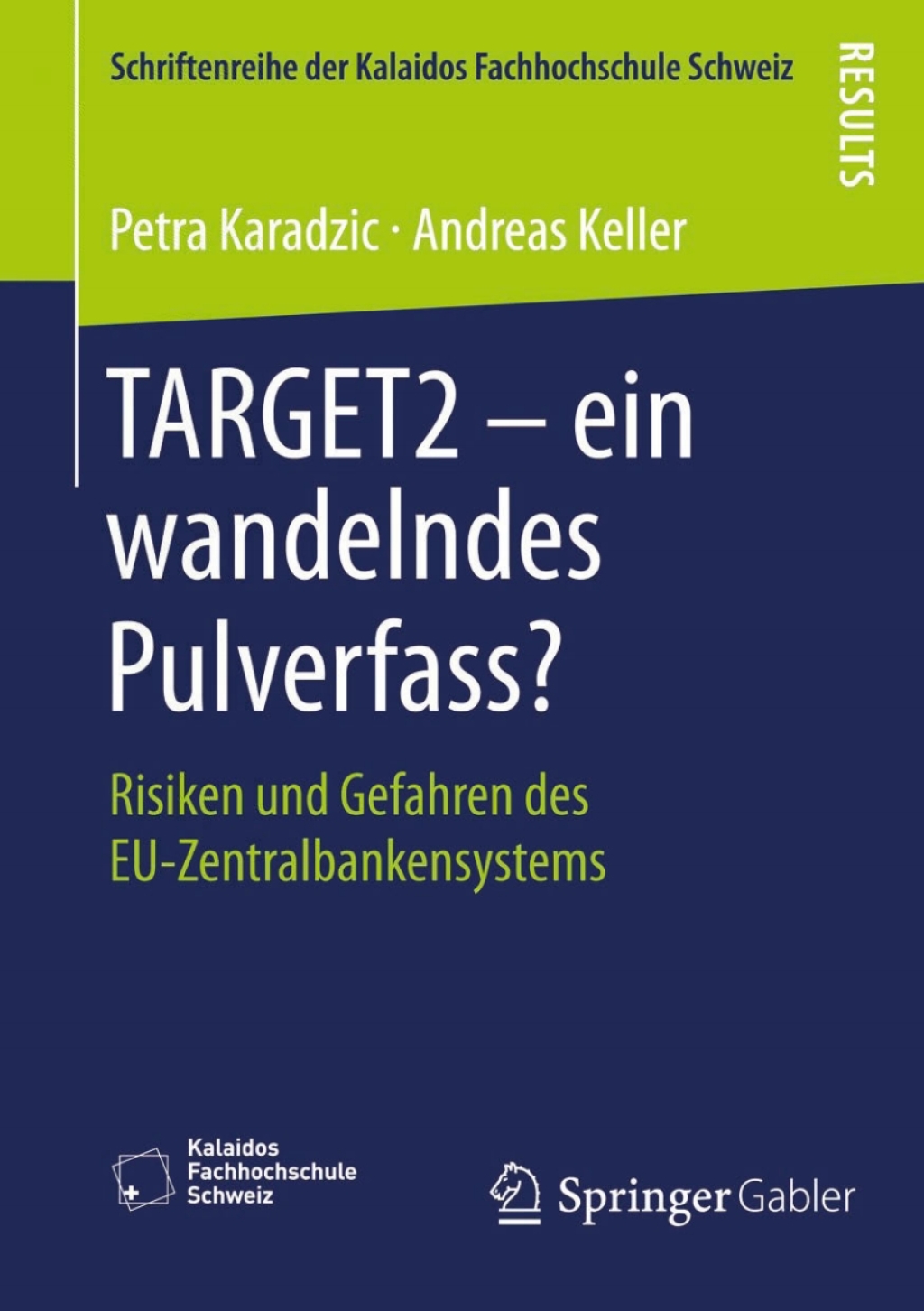 TARGET2 Ã¢â‚¬Å¡Ãƒâ€žÃƒÂ¶Ã¢Ë†Å¡Ãƒâ€˜Ã¢Ë†Å¡Ã‚Â¨ ein wandelndes Pulverfass? Risiken und Gefahren des EU-Zentralbankensystems 