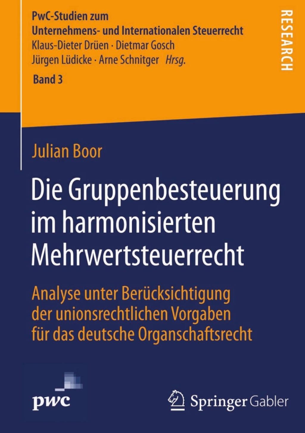 Die Gruppenbesteuerung im harmonisierten Mehrwertsteuerrecht Analyse unter BerÃ¢â‚¬Å¡ÃƒÂ ÃƒÂ¶Ã‚Â¬Ã¢Ë†Â«cksichtigung der unionsrechtlichen Vorgaben fÃ¢â‚¬Å¡ÃƒÂ ÃƒÂ¶Ã‚Â¬Ã¢Ë†Â«r das deutsche Organschaftsrecht 