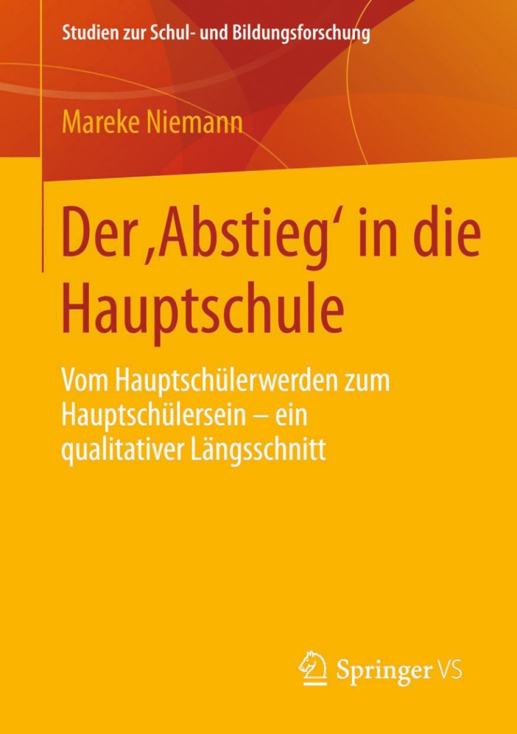 Der Ã¢â‚¬Å¡Ãƒâ€žÃƒÂ¶Ã¢Ë†Å¡Ãƒâ€˜Ã¢Ë†Å¡Ã¢Ë†â€šAbstiegÃ¢â‚¬Å¡Ãƒâ€žÃƒÂ¶Ã¢Ë†Å¡Ãƒâ€˜Ã¢Ë†Å¡Ã¢â€°Â¤ in die Hauptschule Vom HauptschÃ¢â‚¬Å¡ÃƒÂ ÃƒÂ¶Ã‚Â¬Ã¢Ë†Â«lerwerden zum HauptschÃ¢â‚¬Å¡ÃƒÂ ÃƒÂ¶Ã‚Â¬Ã¢Ë†Â«lersein Ã¢â‚¬Å¡Ãƒâ€žÃƒÂ¶Ã¢Ë†Å¡Ãƒâ€˜Ã¢Ë†Å¡Ã‚Â¨ ein qualitativer LÃ¢â‚¬Å¡ÃƒÂ ÃƒÂ¶Ã‚Â¬ÃƒÅ¸ngsschnitt 