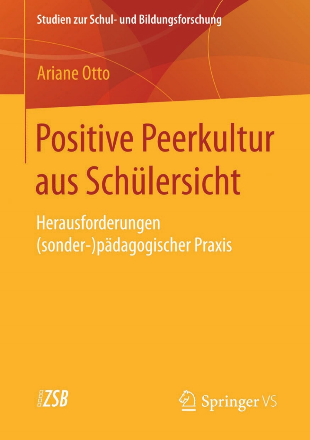 Positive Peerkultur aus SchÃ¢â‚¬Å¡ÃƒÂ ÃƒÂ¶Ã‚Â¬Ã¢Ë†Â«lersicht Herausforderungen (sonder-)pÃ¢â‚¬Å¡ÃƒÂ ÃƒÂ¶Ã‚Â¬ÃƒÅ¸dagogischer Praxis 