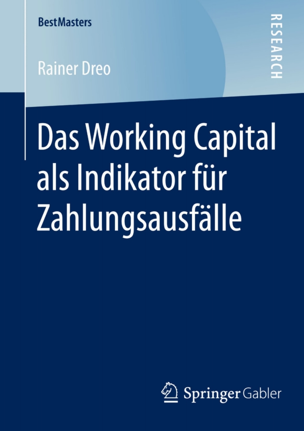 Das Working Capital als Indikator fÃ¢â‚¬Å¡ÃƒÂ ÃƒÂ¶Ã‚Â¬Ã¢Ë†Â«r ZahlungsausfÃ¢â‚¬Å¡ÃƒÂ ÃƒÂ¶Ã‚Â¬ÃƒÅ¸lle 