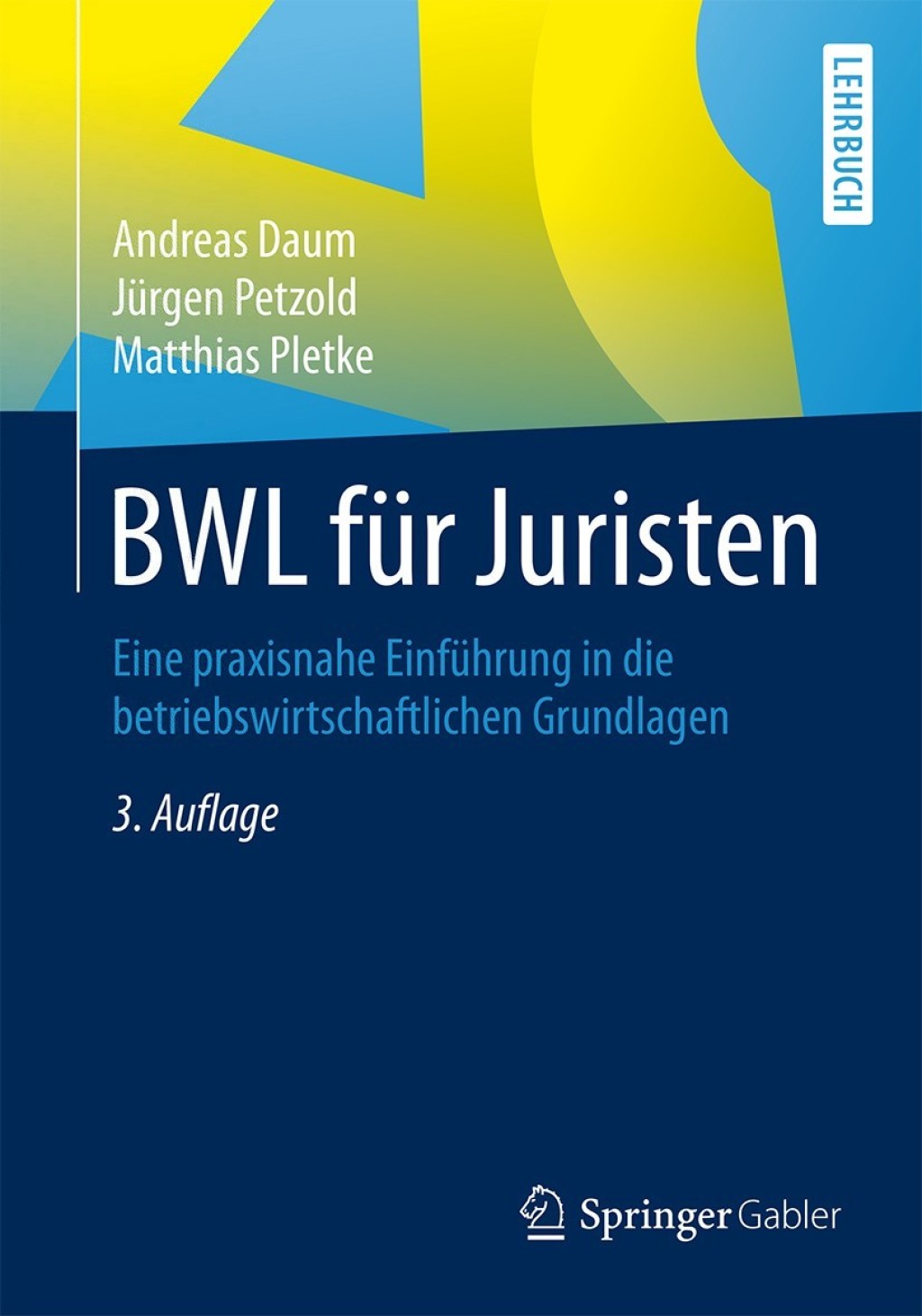 BWL fÃ¢â‚¬Å¡ÃƒÂ ÃƒÂ¶Ã‚Â¬Ã¢Ë†Â«r Juristen Eine praxisnahe EinfÃ¢â‚¬Å¡ÃƒÂ ÃƒÂ¶Ã‚Â¬Ã¢Ë†Â«hrung in die betriebswirtschaftlichen Grundlagen 3rd Edition