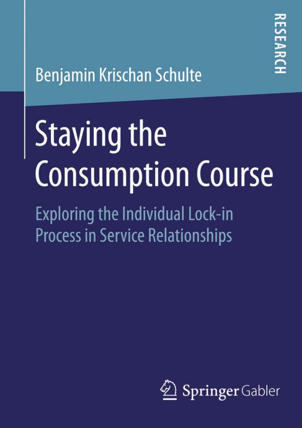 Staying the Consumption Course Exploring the Individual Lock-in Process in Service Relationships 