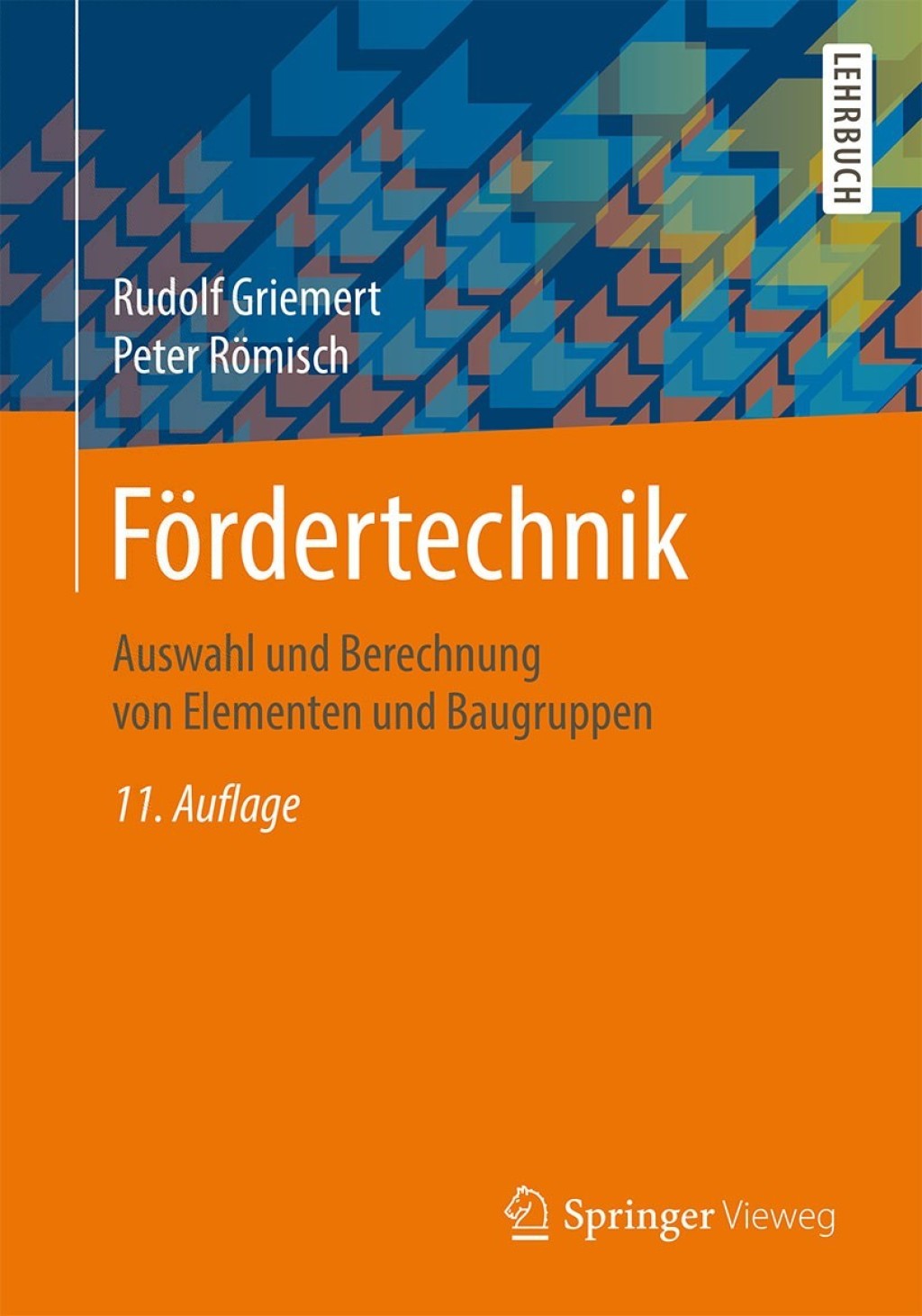 FÃ¢â‚¬Å¡ÃƒÂ ÃƒÂ¶Ã¢â‚¬Å¡ÃƒÂ Ãƒâ€¡rdertechnik Auswahl und Berechnung von Elementen und Baugruppen 11th Edition