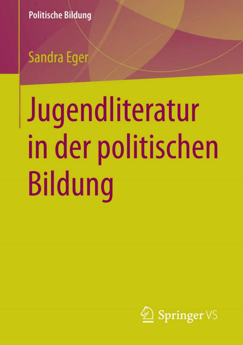 Jugendliteratur in der politischen Bildung 