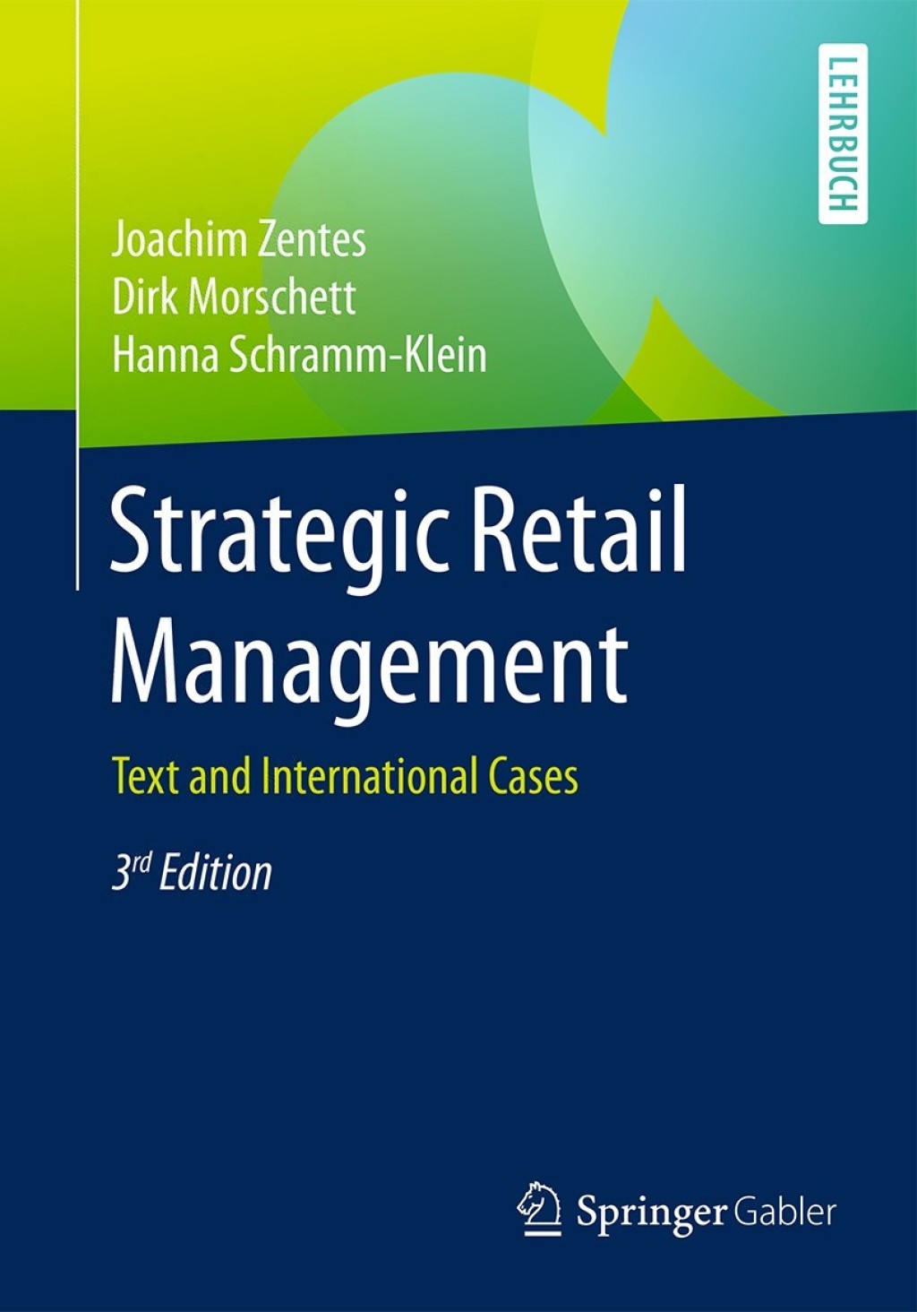 Strategic Retail Management Text and International Cases 3rd Edition