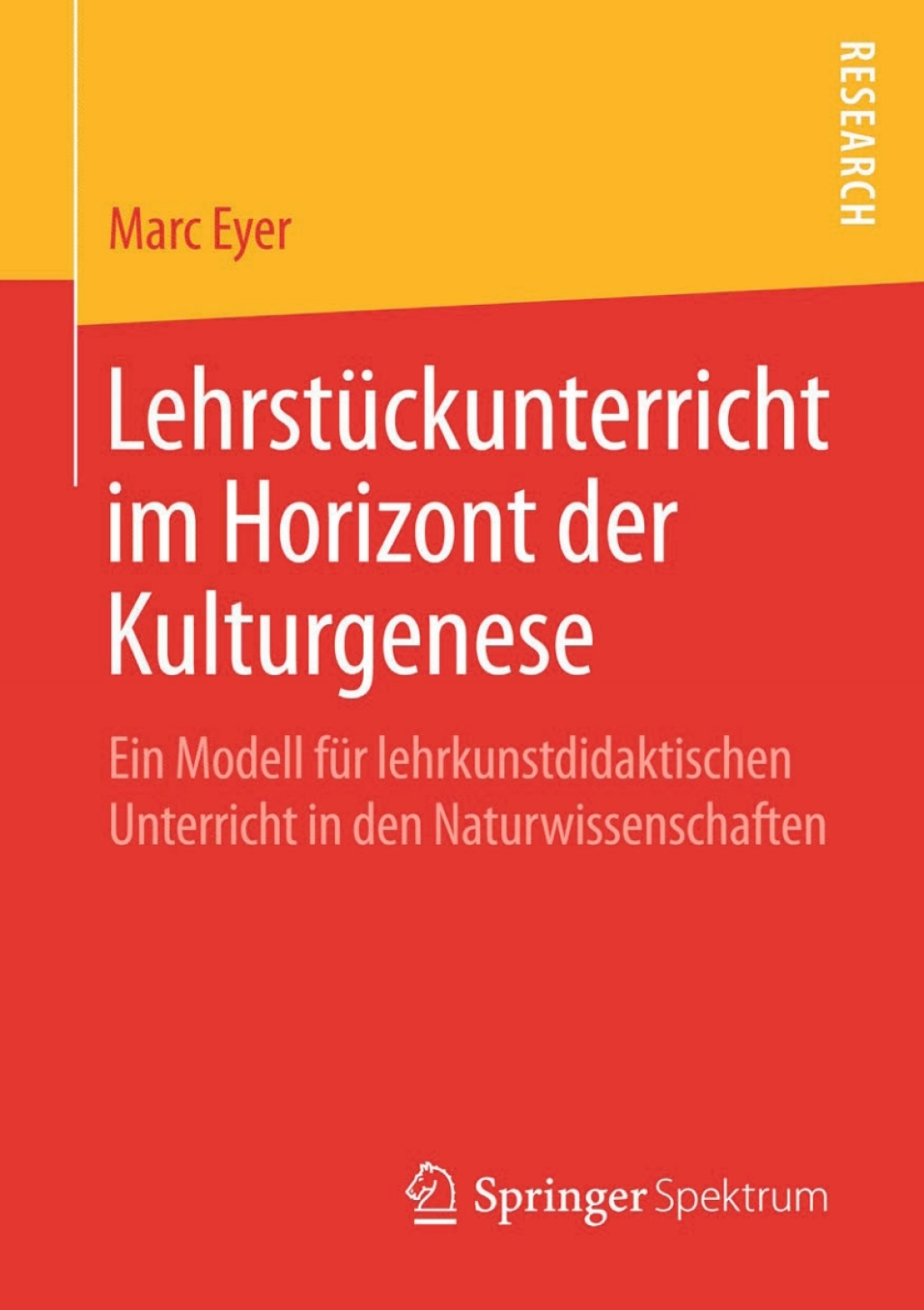LehrstÃ¢â‚¬Å¡ÃƒÂ ÃƒÂ¶Ã‚Â¬Ã¢Ë†Â«ckunterricht im Horizont der Kulturgenese Ein Modell fÃ¢â‚¬Å¡ÃƒÂ ÃƒÂ¶Ã‚Â¬Ã¢Ë†Â«r lehrkunstdidaktischen Unterricht in den Naturwissenschaften 