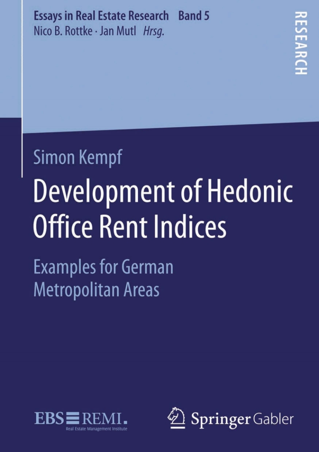 Development of Hedonic OfÃ¢Ë†Å¡ÃƒÂ®Ã‚Â¬Ã‚Â®Ã¢Ë†Å¡Ãƒâ€“ce Rent Indices Examples for German Metropolitan Areas 