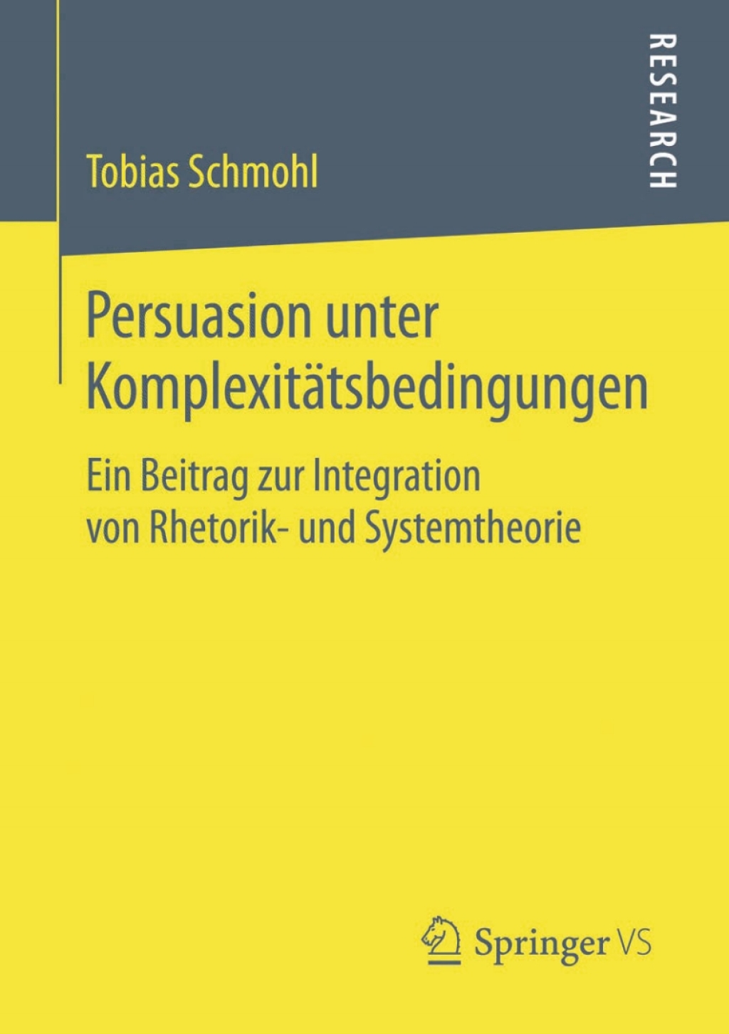 Persuasion unter KomplexitÃ¢â‚¬Å¡ÃƒÂ ÃƒÂ¶Ã‚Â¬ÃƒÅ¸tsbedingungen Ein Beitrag zur Integration von Rhetorik- und Systemtheorie 