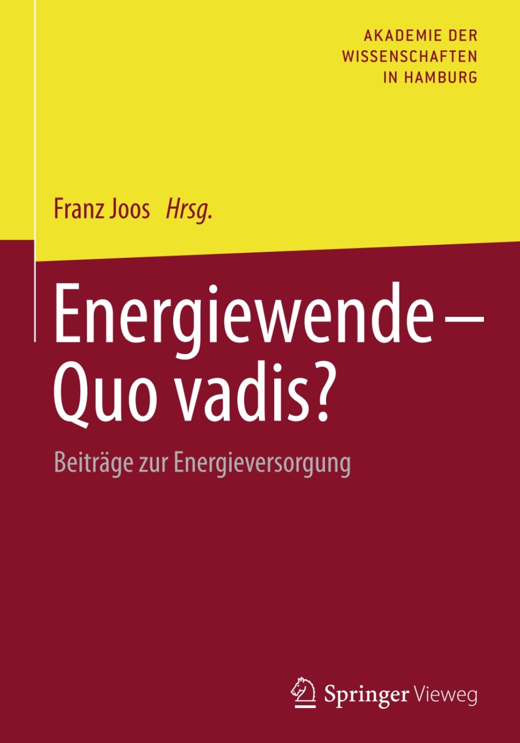 Energiewende - Quo vadis? BeitrÃ¢â‚¬Å¡ÃƒÂ ÃƒÂ¶Ã‚Â¬ÃƒÅ¸ge zur Energieversorgung 